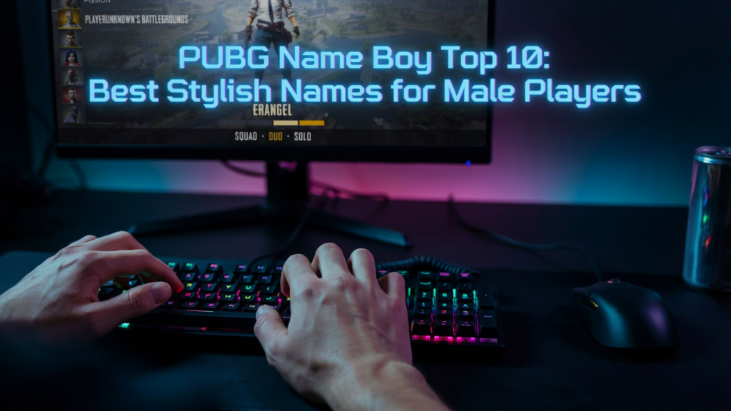 Pubg name boy top 10
